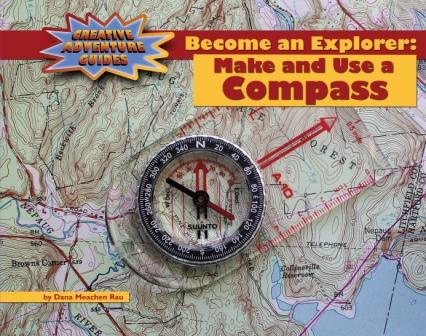 Become an Explorer: Make and Use a Compass - eBook-Library