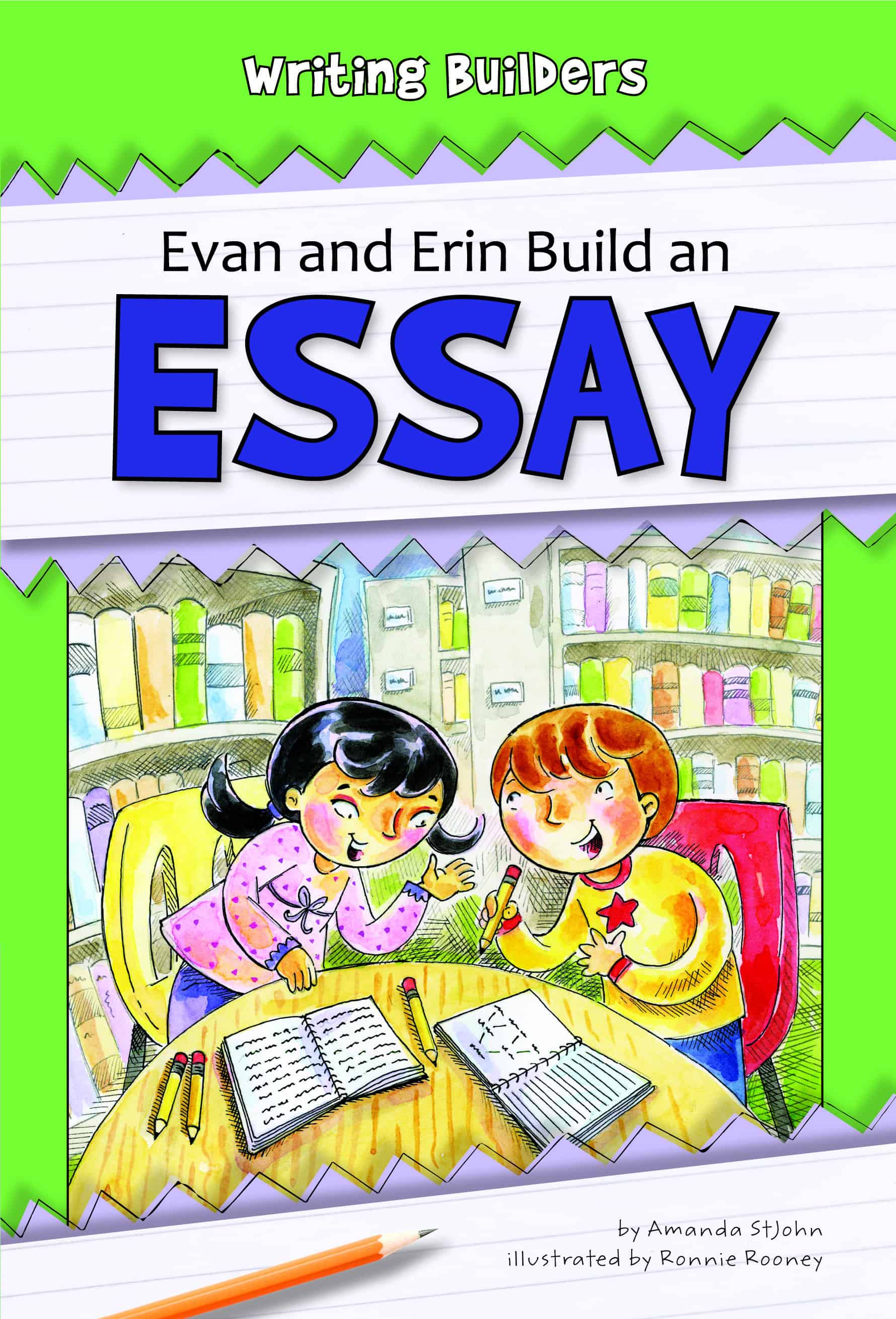 Evan and Erin Build an Essay