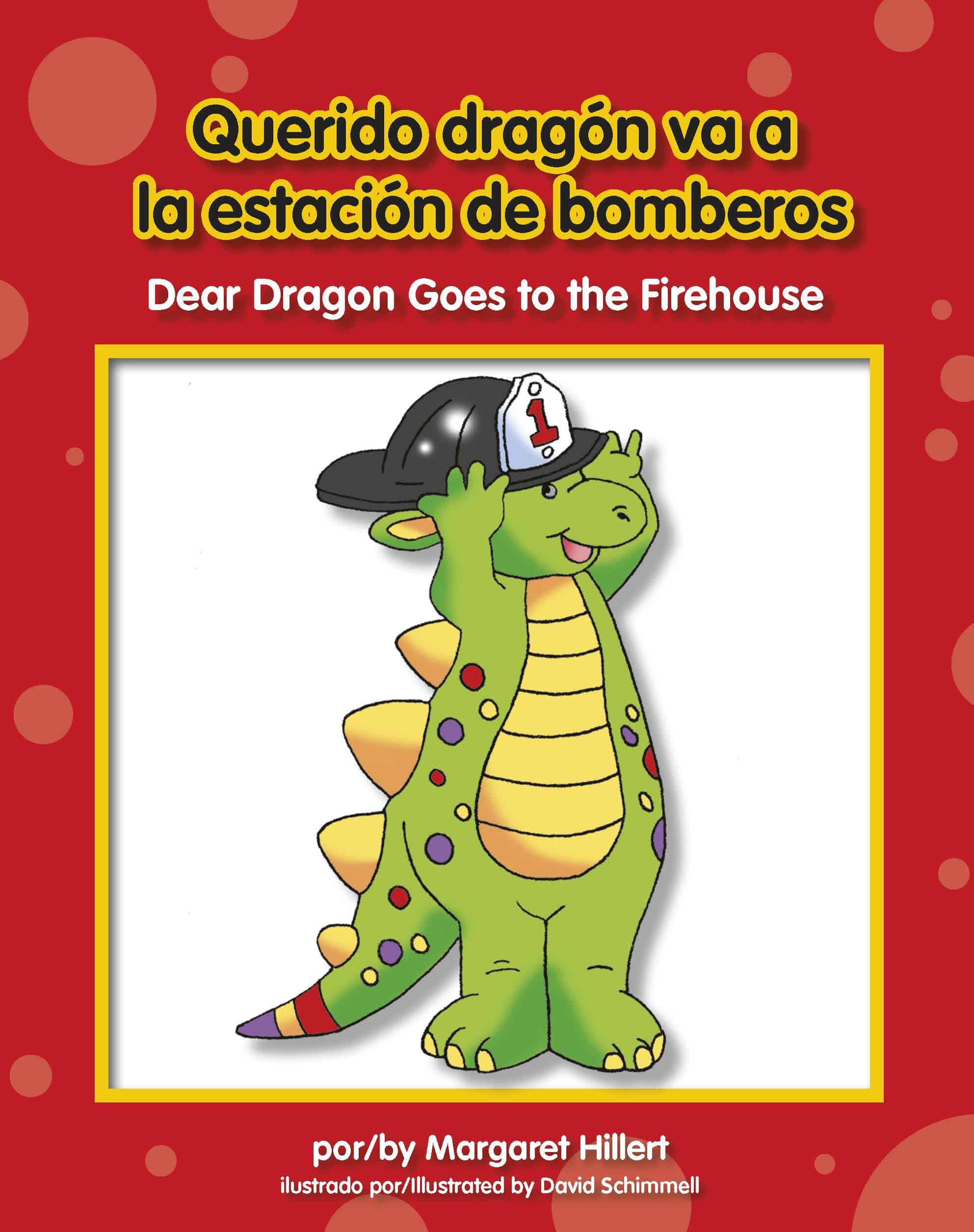 Querido dragón va a la estación de bomberos / Dear Dragon Goes to the Firehouse