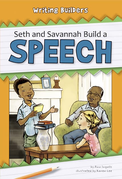 Seth and Savannah Build a Speech - Paperback