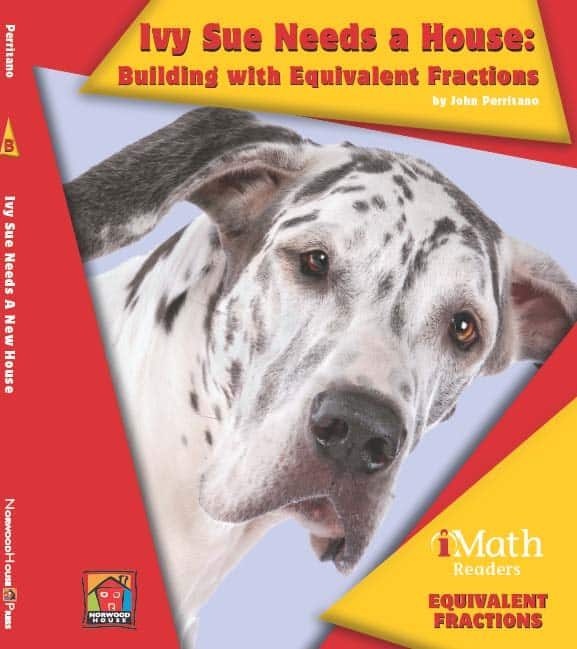 Ivy Sue Needs A House: Building with Equivalent Fractions (Level B) - Paperback