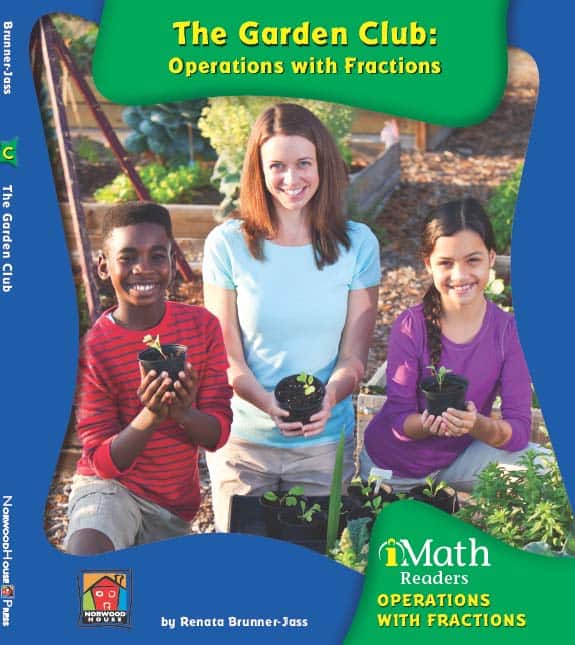 The Garden Club: Operations with Fractions (Level C) - Paperback