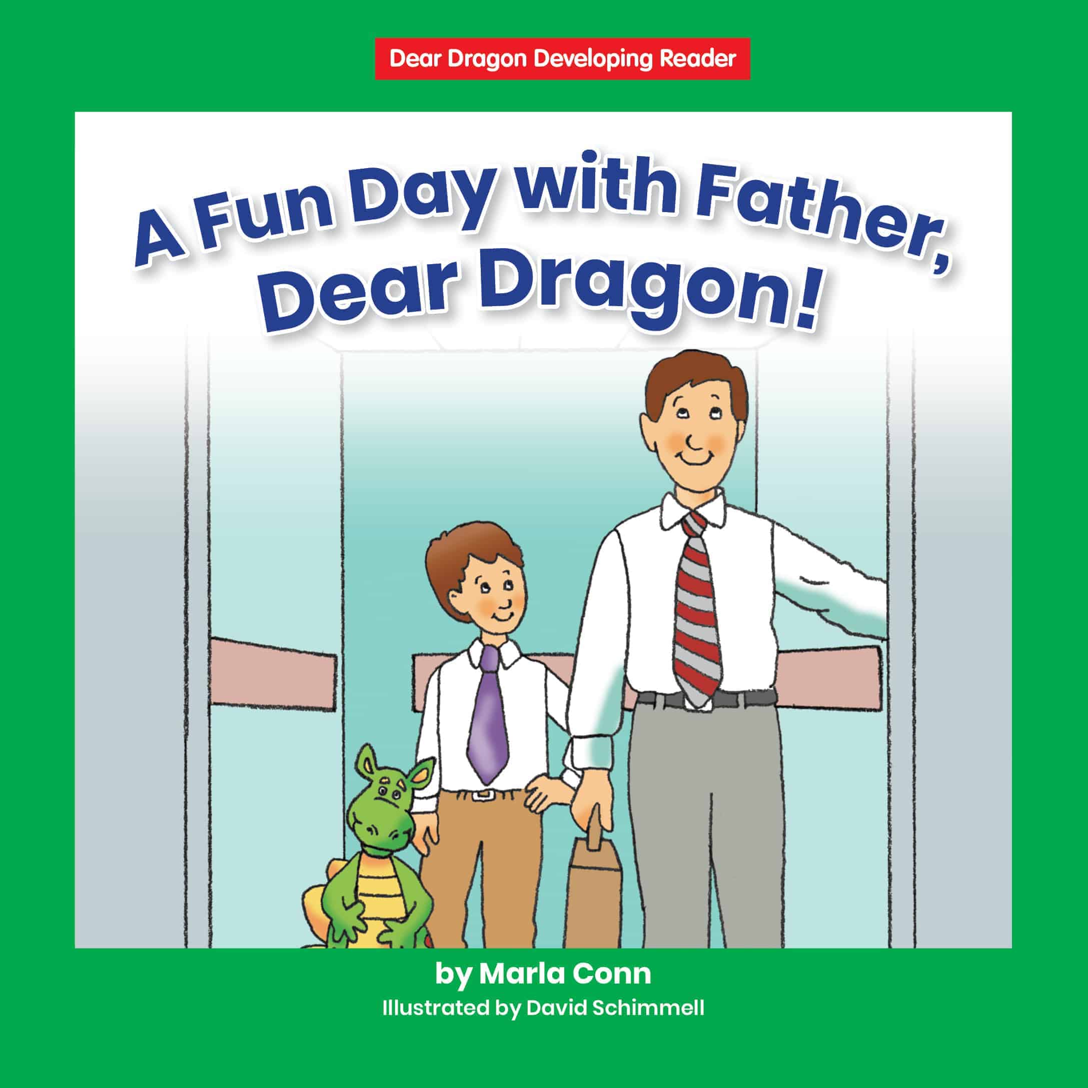 A Fun Day With Father, Dear Dragon! (Level D) - Paperback