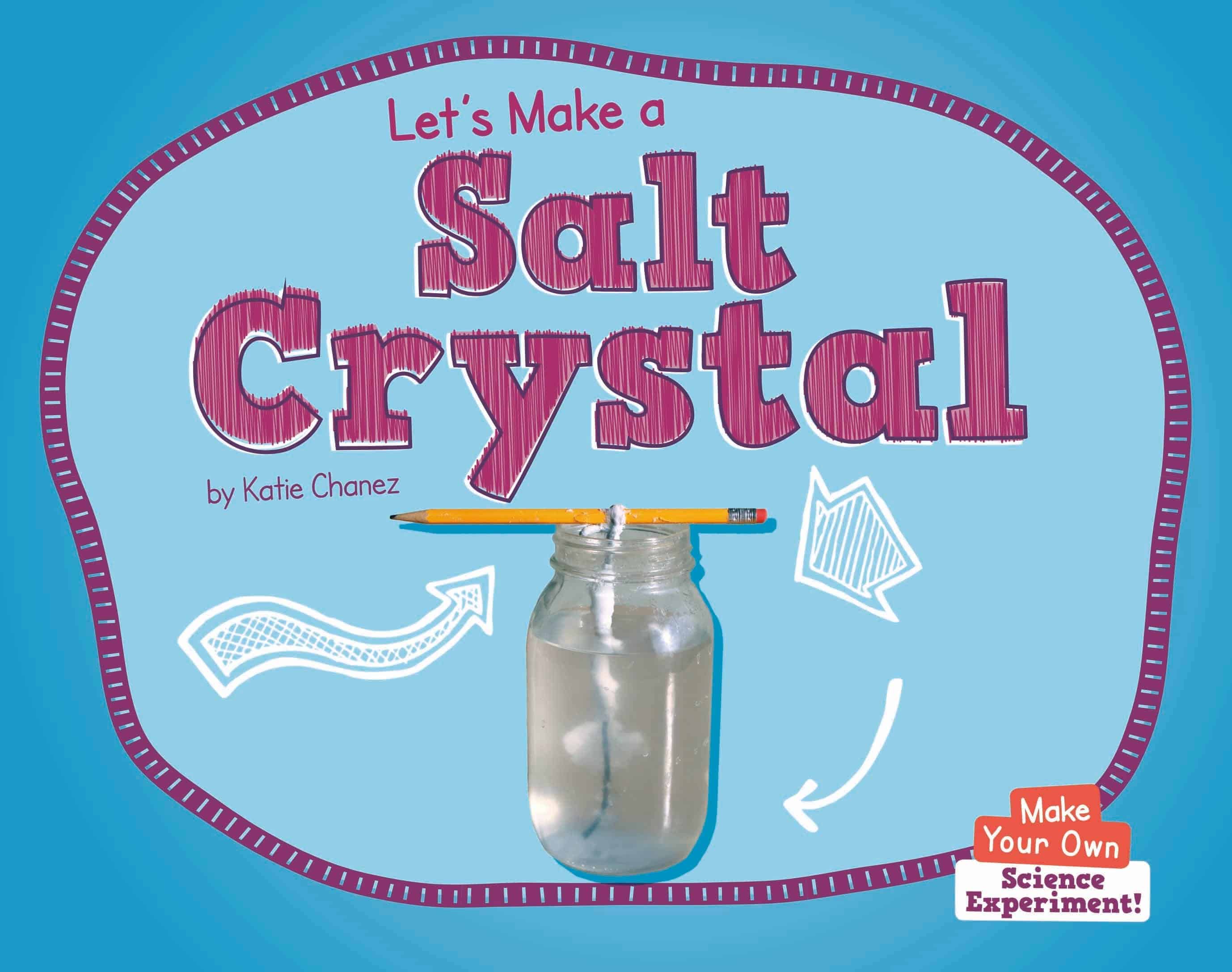 Let's Make a Salt Crystal