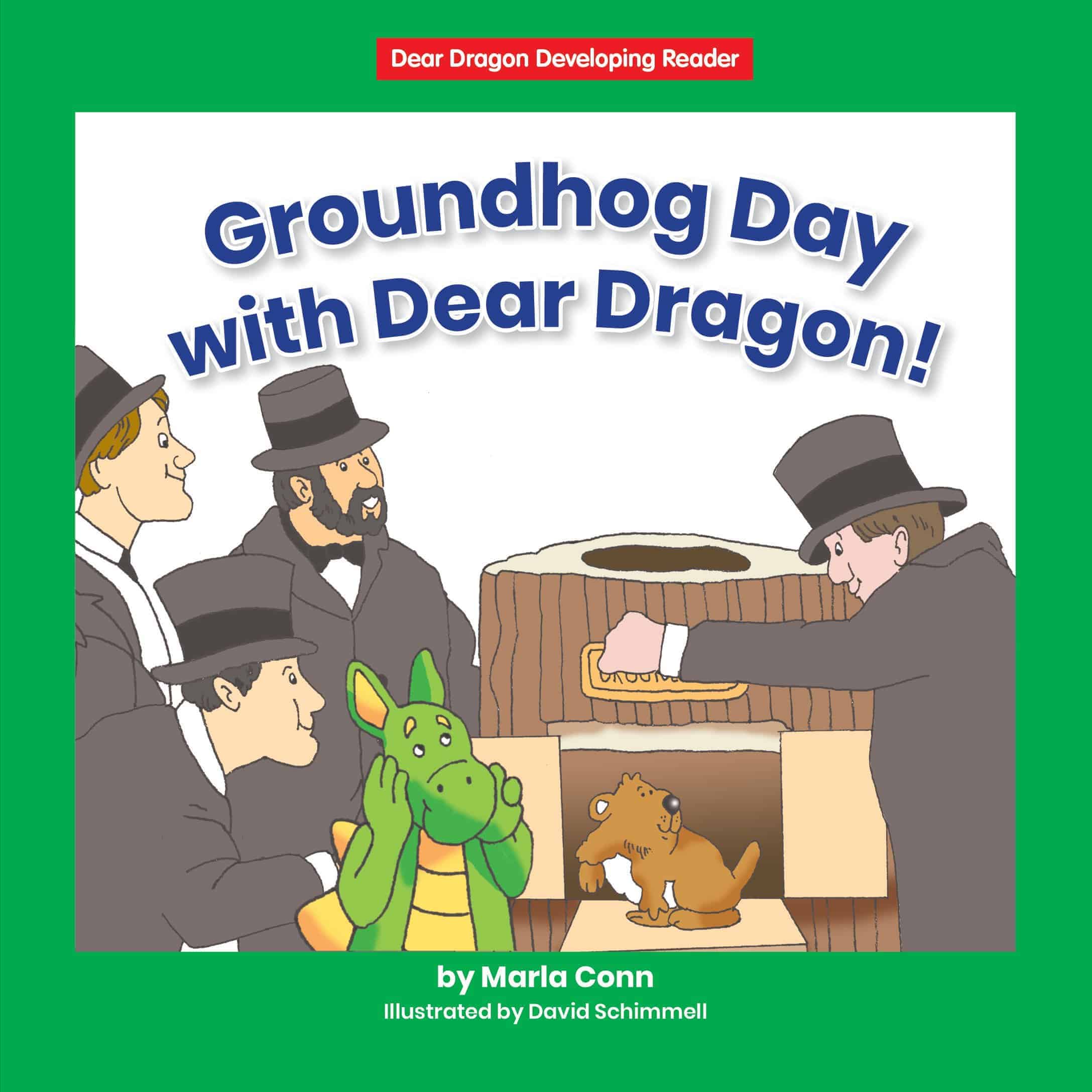Groundhog Day with Dear Dragon! (Level D)
