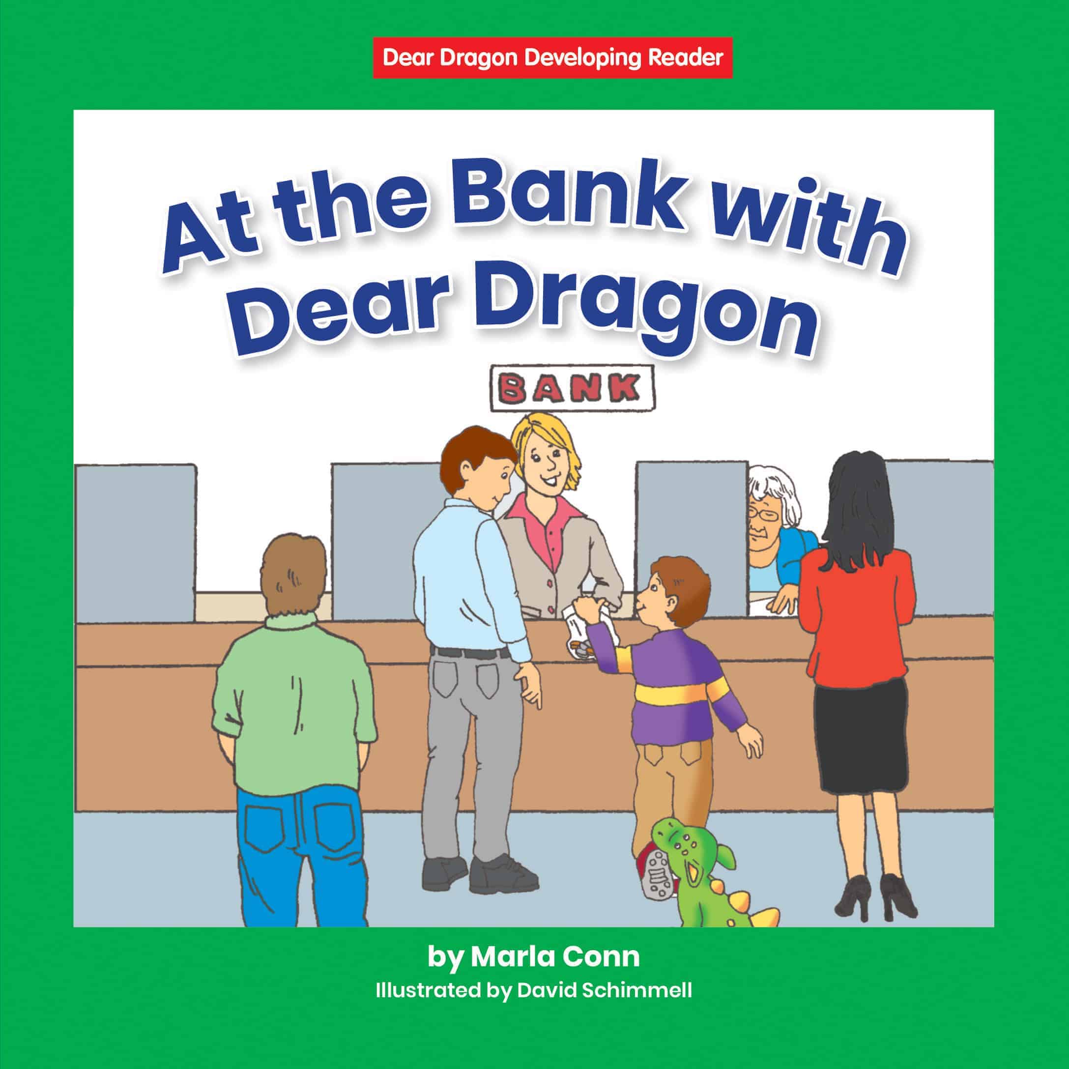 At the Bank with Dear Dragon (Level D) - Paperback