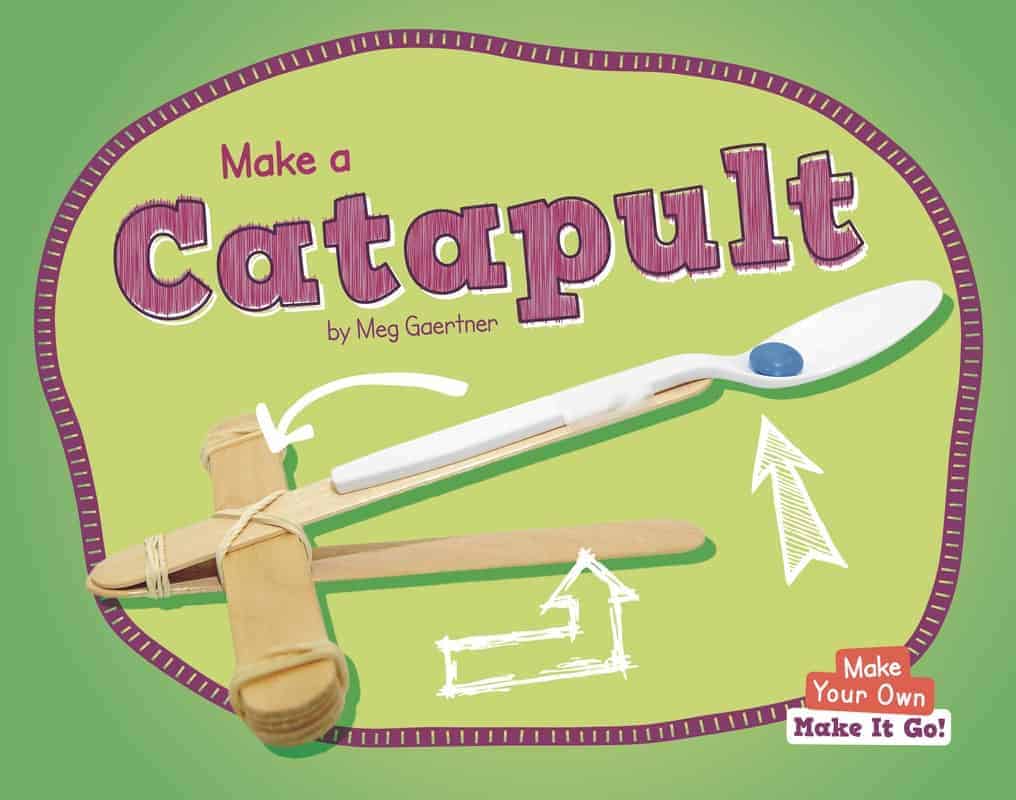 Make a Catapult